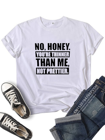 Image of Thinner Than Me Not Prettier Women Funny T Shirt Girl Summer Vintage Clothes-FrenzyAfricanFashion.com