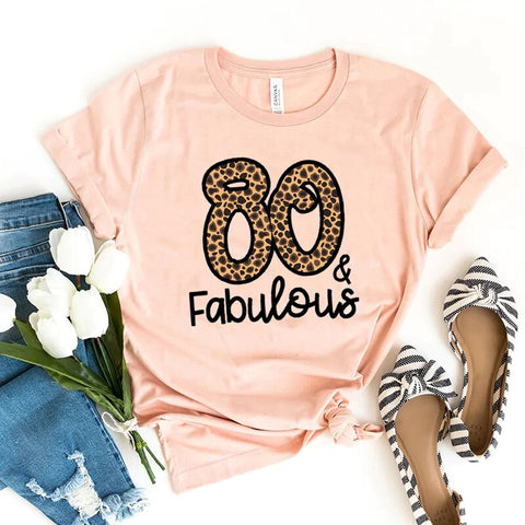Image of Leopard Number 30 40 50 60 70 80 Happy Birthday T-Shirt Fabulous T Shirt Women Clothes-FrenzyAfricanFashion.com