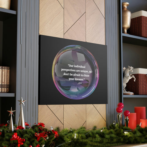 Image of Canvas Wall Decor | House Decor | Inspirational Wall Arts | Bubble Design "Our individual perspectives are unique, chase your dreams."-FrenzyAfricanFashion.com