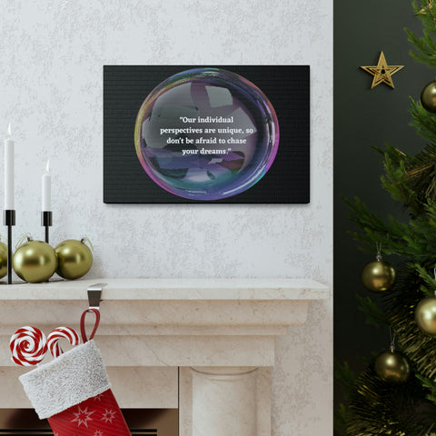 Image of Canvas Wall Decor | House Decor | Inspirational Wall Arts | Bubble Design "Our individual perspectives are unique, chase your dreams."-FrenzyAfricanFashion.com