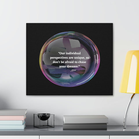 Image of Canvas Wall Decor | House Decor | Inspirational Wall Arts | Bubble Design "Our individual perspectives are unique, chase your dreams."-FrenzyAfricanFashion.com