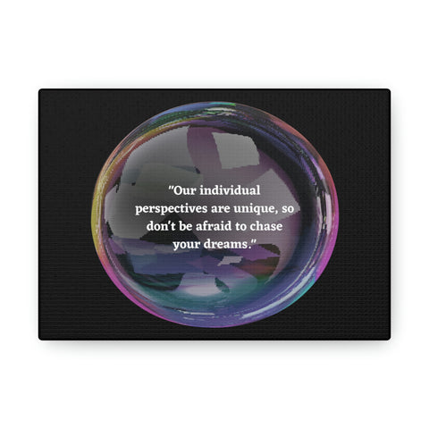 Image of Canvas Wall Decor | House Decor | Inspirational Wall Arts | Bubble Design "Our individual perspectives are unique, chase your dreams."-FrenzyAfricanFashion.com