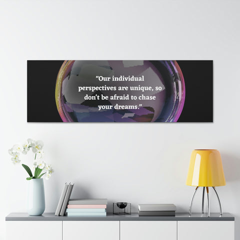 Image of Canvas Wall Decor | House Decor | Inspirational Wall Arts | Bubble Design "Our individual perspectives are unique, chase your dreams."-FrenzyAfricanFashion.com