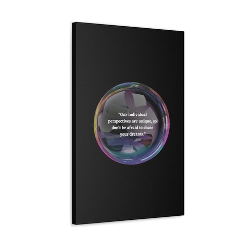 Image of Canvas Wall Decor | House Decor | Inspirational Wall Arts | Bubble Design "Our individual perspectives are unique, chase your dreams."-FrenzyAfricanFashion.com