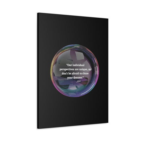 Image of Canvas Wall Decor | House Decor | Inspirational Wall Arts | Bubble Design "Our individual perspectives are unique, chase your dreams."-FrenzyAfricanFashion.com