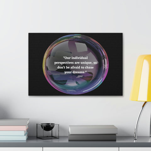 Image of Canvas Wall Decor | House Decor | Inspirational Wall Arts | Bubble Design "Our individual perspectives are unique, chase your dreams."-FrenzyAfricanFashion.com
