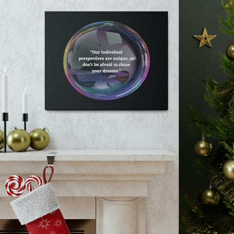 Image of Canvas Wall Decor | House Decor | Inspirational Wall Arts | Bubble Design "Our individual perspectives are unique, chase your dreams."-FrenzyAfricanFashion.com