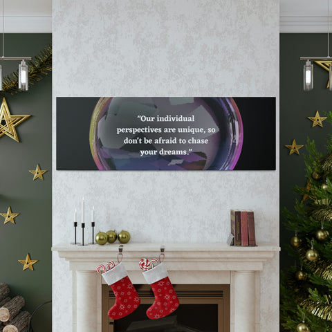 Image of Canvas Wall Decor | House Decor | Inspirational Wall Arts | Bubble Design "Our individual perspectives are unique, chase your dreams."-FrenzyAfricanFashion.com