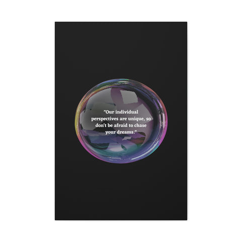 Image of Canvas Wall Decor | House Decor | Inspirational Wall Arts | Bubble Design "Our individual perspectives are unique, chase your dreams."-FrenzyAfricanFashion.com
