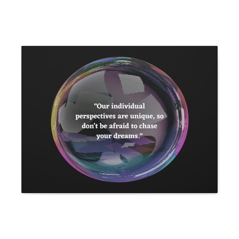Image of Canvas Wall Decor | House Decor | Inspirational Wall Arts | Bubble Design "Our individual perspectives are unique, chase your dreams."-FrenzyAfricanFashion.com