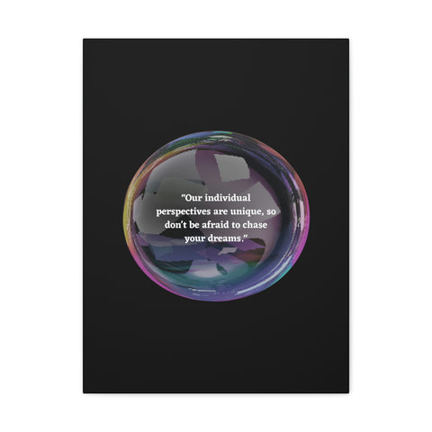 Image of Canvas Wall Decor | House Decor | Inspirational Wall Arts | Bubble Design "Our individual perspectives are unique, chase your dreams."-FrenzyAfricanFashion.com