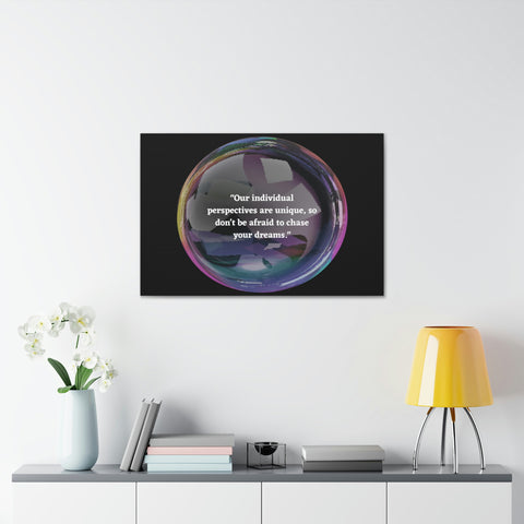 Image of Canvas Wall Decor | House Decor | Inspirational Wall Arts | Bubble Design "Our individual perspectives are unique, chase your dreams."-FrenzyAfricanFashion.com