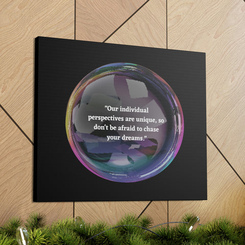 Image of Canvas Wall Decor | House Decor | Inspirational Wall Arts | Bubble Design "Our individual perspectives are unique, chase your dreams."-FrenzyAfricanFashion.com