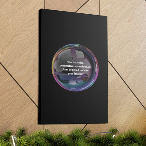 Image of Canvas Wall Decor | House Decor | Inspirational Wall Arts | Bubble Design "Our individual perspectives are unique, chase your dreams."-FrenzyAfricanFashion.com