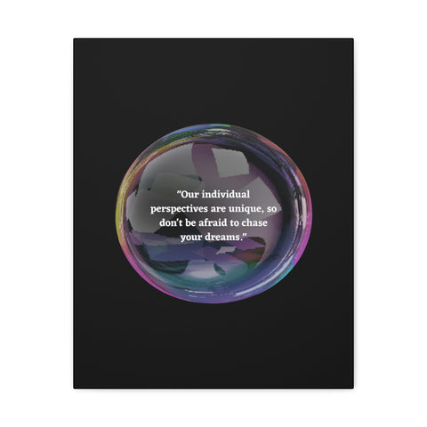 Image of Canvas Wall Decor | House Decor | Inspirational Wall Arts | Bubble Design "Our individual perspectives are unique, chase your dreams."-FrenzyAfricanFashion.com