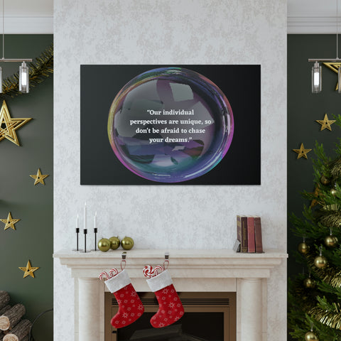 Image of Canvas Wall Decor | House Decor | Inspirational Wall Arts | Bubble Design "Our individual perspectives are unique, chase your dreams."-FrenzyAfricanFashion.com