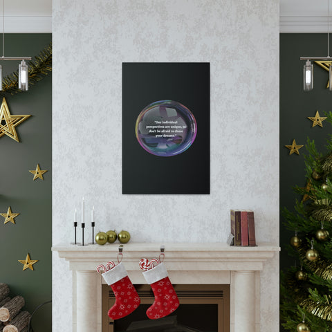 Image of Canvas Wall Decor | House Decor | Inspirational Wall Arts | Bubble Design "Our individual perspectives are unique, chase your dreams."-FrenzyAfricanFashion.com