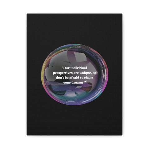 Image of Canvas Wall Decor | House Decor | Inspirational Wall Arts | Bubble Design "Our individual perspectives are unique, chase your dreams."-FrenzyAfricanFashion.com