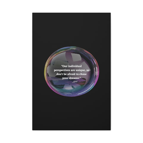 Image of Canvas Wall Decor | House Decor | Inspirational Wall Arts | Bubble Design "Our individual perspectives are unique, chase your dreams."-FrenzyAfricanFashion.com