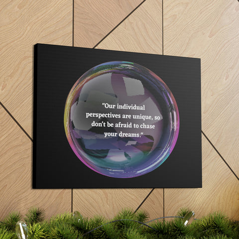 Image of Canvas Wall Decor | House Decor | Inspirational Wall Arts | Bubble Design "Our individual perspectives are unique, chase your dreams."-FrenzyAfricanFashion.com