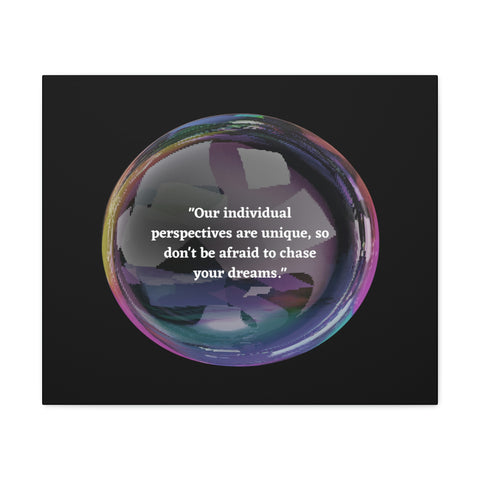 Image of Canvas Wall Decor | House Decor | Inspirational Wall Arts | Bubble Design "Our individual perspectives are unique, chase your dreams."-FrenzyAfricanFashion.com
