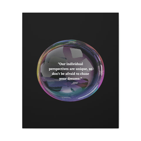 Image of Canvas Wall Decor | House Decor | Inspirational Wall Arts | Bubble Design "Our individual perspectives are unique, chase your dreams."-FrenzyAfricanFashion.com