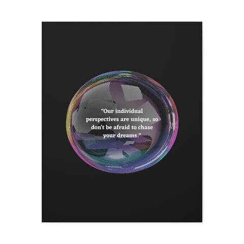 Image of Canvas Wall Decor | House Decor | Inspirational Wall Arts | Bubble Design "Our individual perspectives are unique, chase your dreams."-FrenzyAfricanFashion.com