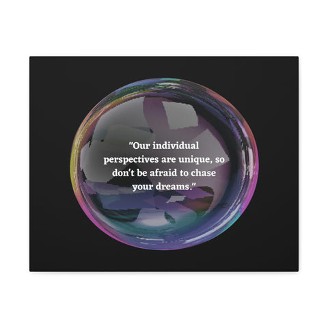 Image of Canvas Wall Decor | House Decor | Inspirational Wall Arts | Bubble Design "Our individual perspectives are unique, chase your dreams."-FrenzyAfricanFashion.com