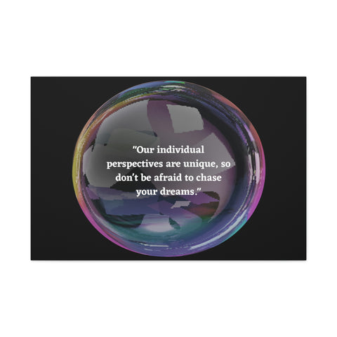 Image of Canvas Wall Decor | House Decor | Inspirational Wall Arts | Bubble Design "Our individual perspectives are unique, chase your dreams."-FrenzyAfricanFashion.com