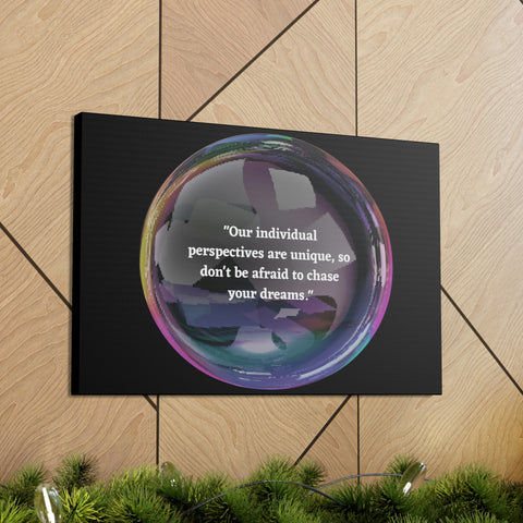 Image of Canvas Wall Decor | House Decor | Inspirational Wall Arts | Bubble Design "Our individual perspectives are unique, chase your dreams."-FrenzyAfricanFashion.com