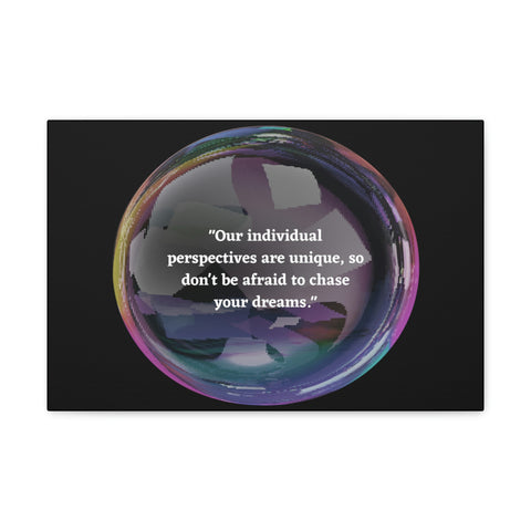 Image of Canvas Wall Decor | House Decor | Inspirational Wall Arts | Bubble Design "Our individual perspectives are unique, chase your dreams."-FrenzyAfricanFashion.com