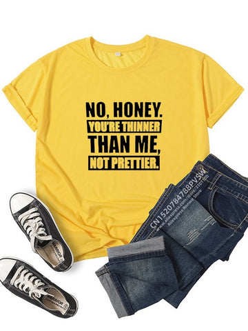 Image of Thinner Than Me Not Prettier Women Funny T Shirt Girl Summer Vintage Clothes-FrenzyAfricanFashion.com