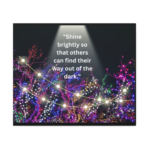 Image of Shine brightly so that others can find their way out of the dark | Canvas Print Wall Arts Beautiful Lights Landscape Room Office Decor-FrenzyAfricanFashion.com
