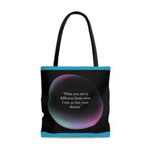 Blue  Beach Bag | Shopping Tote Bag | Inspirational totes | What you see is different from what I see, so live your dream | Black and Red