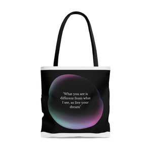 Beach Bag | Shopping Tote Bag | Inspirational totes | What you see is different from what I see, so live your dream | Black and Red Bag